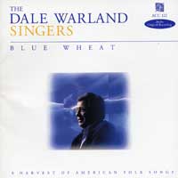 Dale Warland Singers : Blue Wheat : 1 CD : Dale Warland : AME122
