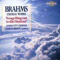 Kansas City Chorale : Brahms Choral Works : 1 CD : Charles Bruffy : Johannes Brahms : 5524