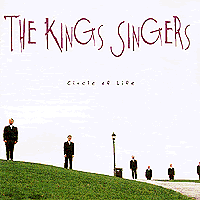 King's Singers : Circle Of Life : 1 CD : 74321389262-7 : 74321389262