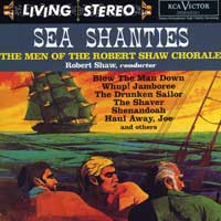 Men Of Shaw : Sea Shanties : 00  1 CD : Robert Shaw :  : 09026635282-1 : 09026635282
