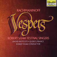 Robert Shaw Festival Singers : Rachmaninoff Vespers : 1 CD : Robert Shaw : 089408017223 : TLR80172.2
