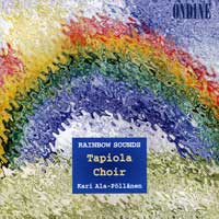 Tapiola Children's Choir : Rainbow Sounds : 1 CD : Kari Ala-Pollanen :  : OND 884-2