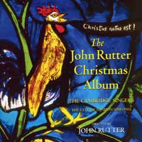 Cambridge Singers : The John Rutter Christmas Album : 00  1 CD : John Rutter : 510