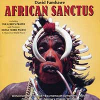 David Fanshawe : African Sanctus : 00  1 CD : David Fanshawe : David Fanshawe : 6003