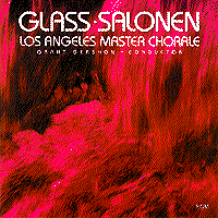 Los Angeles Master Chorale : Glass / Salonen : 1 CD : Grant Gershon : 12004