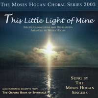 Moses Hogan Singers : This Little Light Of Mine : 1 CD : Moses Hogan :  : 073999755817 : 08743516