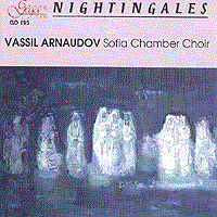 Sofia Women's Chamber Choir : Nightingales : 1 CD : I. Stiglich, Th Pavlovitch : 300121301957