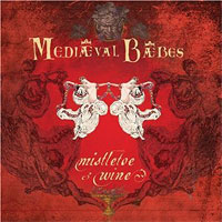 Mediaeval Baebes : Mistletoe and Wine : 1 CD : 067003032926