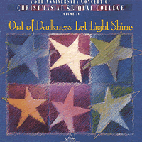 St. Olaf Choir : Out Of Darkness, Let Light Shine : 1 CD : Anton Armstrong : 1840