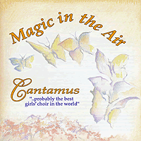 Cantamus : Magic In The Air : 1 CD : Pamela Cook : 