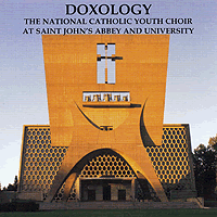 National Catholic Youth Choir : Doxology : 1 CD