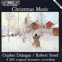 Orphei Drangar : Christmas Music : 1 CD : Robert Sund :  : 7318590005330 : 533