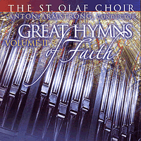 St. Olaf Choir : Great Hymns of Faith II : 1 CD : Anton Armstrong : 2651