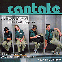 Pacific Boychoir : Cantate : 1 CD : Kevin Fox : 