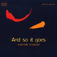 Ensemble Amarcord : And So It Goes : 1 CD :  : 10102