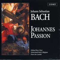 Holland Boys Choir : Bach - Johannes Passion : 2 CDs : Johann Sebastian Bach : 99795.2