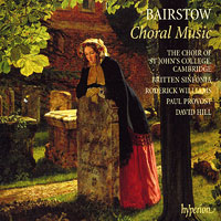 St John's College Choir, Cambridge : Bairstow - Choral Music : 1 CD : David Hill : Edward Bairstow : 67497
