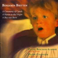 Pacific Boychoir : Benjamin Britten : 1 CD : Kevin Fox : Benjamin Britten