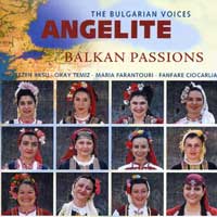 Bulgarian Voices - Angelite : Balkan Passions : 1 CD : 4234