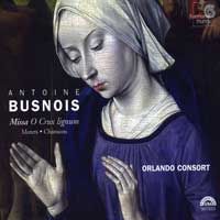Orlando Consort : Busnois : 1 CD : Antoine Busnois : HMU 907333