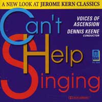 Voices of Ascension : Can't Help Singing : 1 CD : Dennis Keene : 3224