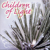 Chautauqua Children's Chorale : Children of Light : 00  1 CD : 5738