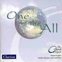 The Choral Project : One is the All : 1 CD : Daniel Hughes :  : 922