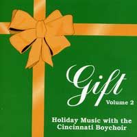 Cincinnati Boychoir : Gift Vol 2 : 1 CD : Randall N. Wolfe : 