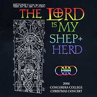 Concordia Choir : The Lord Is My Shepherd : 1 CD : Rene Clausen :  : 2766