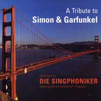 Die Singphoniker : A Tribute to Simon & Garfunkel : 1 CD : Paul Simon : 321