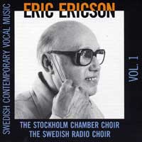 Eric Ericson Chamber Choir / Swedish Radio Choir : Swedish Contemporary Vocal Music Vol 1 : 1 CD : Eric Ericson :  : 035