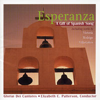 Gloriae Dei Cantores : Esperanza - A Gift of Spanish Song : 1 CD : Elizabeth Patterson :  : 37