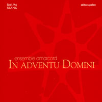 Ensemble Amarcord : In Adventu Domini : 1 CD :  : 10101