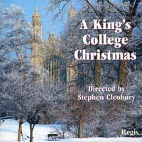 Choir of King's College, Cambridge : A King's College Christmas : 1 CD : Stephen Cleobury : RRC 1044