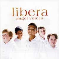 Libera : Angel Voices : 1 CD : Robert Prizeman :  : 70523.2