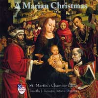 St Martin's Chamber Choir : A Marian Christmas : 1 CD :  : 7905