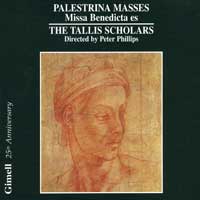 Tallis Scholars : Palestrina Masses - Missa Benedicta es : 1 CD : Peter Philips : Giovanni Palestrina : GIMSE 402