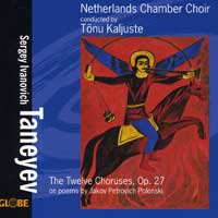 Netherlands Chamber Choir : Taneyev - The Twelve Choruses, Op. 27 : 1 CD :  : 5197