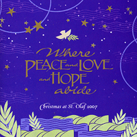 St. Olaf Choir : Where Peace and Love and Hope Abide : 2 CDs :  : E3008/9