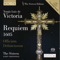 Sixteen : Tomas Luis de Victoria - Requiem 1605 : 1 CD : Harry Christophers : Tomas Luis de Victoria : 16033