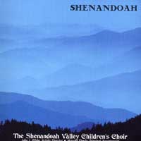 Shenandoah Valley Children's Choir : Shenandoah : 1 CD : Julia J. White