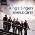 King's Singers : Simple Gifts : 00  1 CD : 121