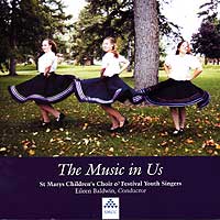 St. Marys Children's Choir : The Music In Us : 1 CD : Eileen Baldwin