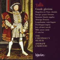 Cardinall's Musick : Tallis - Gaude Gloriosa : 1 CD : Andrew Carwood : Thomas Tallis : 67548
