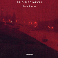 Trio Mediaeval : Folk Songs : 1 CD :  : ECMB000988802.2