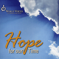 World Voices : Hope For Our Time : 1 CD : Karle Erickson