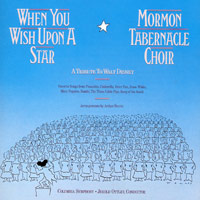 Mormon Tabernacle Choir : When You Wish Upon A Star : 1 CD : Jerold D. Ottley :  : 7464372002-1 : MK37200