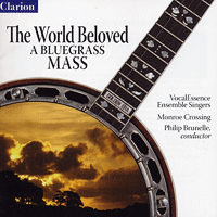 VocalEssence : A Bluegrass Mass : 1 CD : Philip Brunelle :  : 931