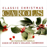 Choir of King's College, Cambridge : Classic Christmas Carols : 00  2 CDs : EMC15086.2