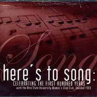 Ohio State University Women's Glee : Here's To Song : 1 CD : Robert J. Ward :  : 7209